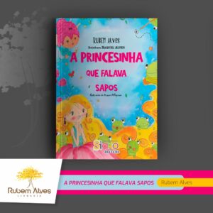 A PRINCESINHA QUE FALAVA SAPOS