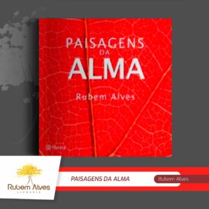 PAISAGENS DA ALMA