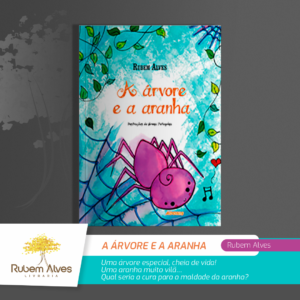 A ÁRVORE E A ARANHA