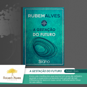 A GESTAÇÃO DO FUTURO