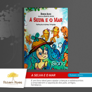 A SELVA E O MAR