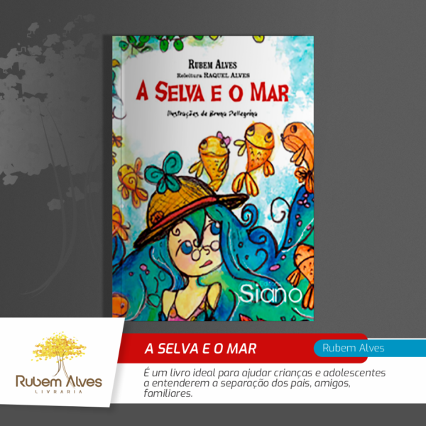 A SELVA E O MAR