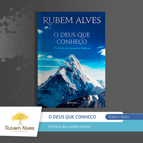 O DEUS QUE CONHEÇO