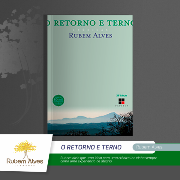 O RETORNO E-TERNO: CRÔNICAS