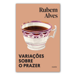 VARIAÇÕES SOBRE O PRAZER