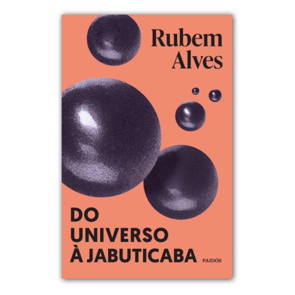 DO UNIVERSO À JABUTICABA